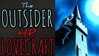 The Outsider by HP Lovecraft Summary Analysis Meaning Explained Review [upl. by Epilihp]