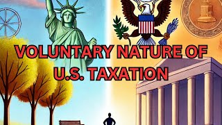 Navigating Sovereignty and Federal Authority The Voluntary Nature of USTaxation [upl. by Tail]