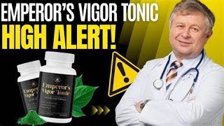 EMPEROR’S VIGOR TONIC  ⚠️TOTAL MADNESS⚠️ Emperor’s Vigor Tonic Review  Emperor’s Vigor Tonic [upl. by Cele]