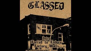 Glassed  III EP 2018 FULL ALBUM [upl. by Mccurdy405]