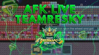 LIVE AFK TEAMRESKY 247 link  RESKYPUP [upl. by Amara585]