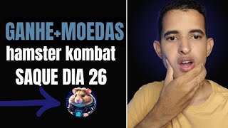 URGENTE  GANHE MOEDAS DE GRAÇA NO HAMSTER KOMBAT  SAQUE TUDO NO DIA 26  GANHE DINHEIRO [upl. by Luemas4]