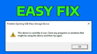 How To Fix Problem Ejecting USB Mass Storage Device This Device is Currently in Use [upl. by Nebuer696]