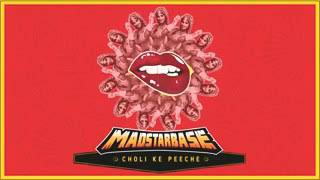 MADSTARBASE  CHOLI KE PICHE KYA HAI [upl. by Inva132]