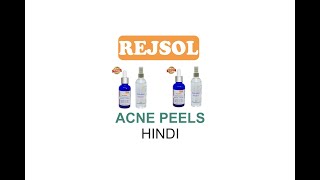 REJSOL Chemical Peels for Acne peels Hindi Any enquires  whats app on whats app no 9773494509 [upl. by Benedikta]