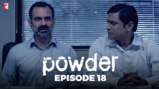 Powder  Full Episode 18  TV Series [upl. by Annirok922]