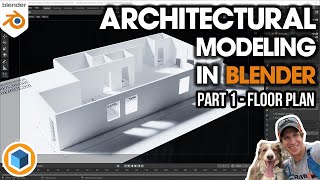 Architectural Modeling In Blender Part 1  Modeling from a FLOOR PLAN [upl. by Lrac]