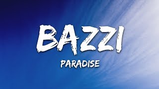 Bazzi  Paradise Lyrics [upl. by Ylim]