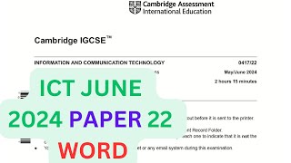 2024 June Paper 22 WORD SECTION Cambridge 0417 ICT IGCSE [upl. by Azmah]