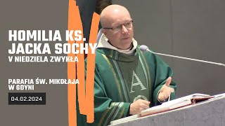 Homilia ks Jacka Sochy z 04022024 Msza święta w kościele pw św Mikołaja w Gdyni [upl. by Ansell349]