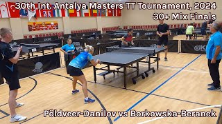 30th Int Antalya Masters TT Tournament 2024  30 Mix Finals [upl. by Eneja]