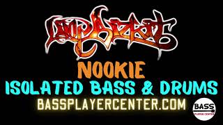 Limp Bizkit  Nookie  Isolated Bass Guitar amp Drums [upl. by Ahgiel]