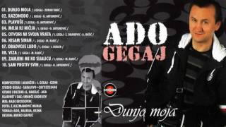 Ado Gegaj  Moja ili ničija  Audio 2008 [upl. by Arva]