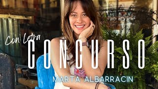 CONCURSO Video Oficial CON LETRA  Marta Albarracin [upl. by Caves]