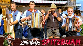 ZILLERTALER SPITZBUAM  Stuaschlegl Seppal isch heit do [upl. by Acinnad]