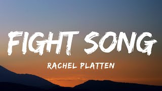 Rachel Platten  Fight Song Lyrics [upl. by Calvin]