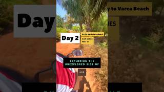 Varca Beach South Goa  Private amp Secluded Beach in Goa😍 Day 2 Goa Series Part 6 shorts viral [upl. by Declan]