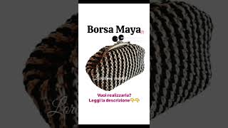 🤍BORSA MAYA🤍Per seguire il tutorial cliccare sulla freccetta bianca in basso uncinettotutorial [upl. by Flosser]