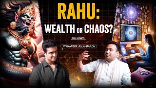 Unlocking Rahu Mysteries Wealth Chaos and Your Destiny astroarunpandit [upl. by Nirrak]