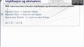 kap 11  Implikasjon og ekvivalens [upl. by Leugar]