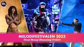 Melodifestivalen 2023  Final Recap ᴴᴰ Running Order [upl. by Nepil]