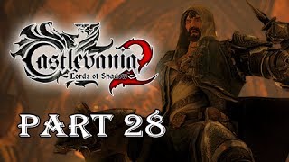 Castlevania Lords of Shadow 2 Gameplay Walkthrough Part 28  Brotherhood of Light [upl. by Suiramed]