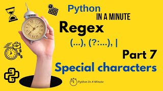 Regex Special Characters Parentheses NonCapturing Groups amp Alternation  Part 6 [upl. by Saunderson]