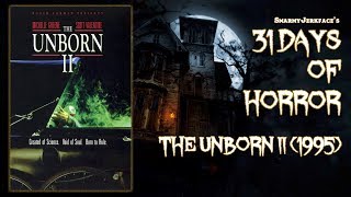 The Unborn II 1995  31 Days of Horror [upl. by Yenffit613]