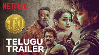 Leo  Official Telugu Trailer  Thalapathy Vijay Lokesh Kanagaraj Trisha Krishnan [upl. by Roel]