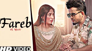 Fareb R Nait Official Song  Gurlez Akhtar New Punjabi songs 2023 Latest Punjabi song 2023 [upl. by Kimbra]