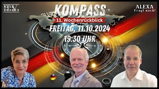 🔵💥LIVE  KOMPASS 11 Wochenrückblick mit Alexa Stefan und Prof Dr Werner Bergholz💥 [upl. by Nairde266]