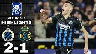 Union St Gilloise vs Club Brugge 20 Highlights  FC Bruges  Union SaintGilloise  Croky Cup 2024 [upl. by Pelagias]