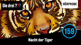 Die drei   Folge 159 Nacht der Tiger  Hörprobe zum Hörspiel [upl. by Ronile]