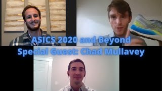 Ep 27 ASICS 2020 and beyond with Guest Chad Mullavey  Kayano Lite Metaracer and more [upl. by Elsa641]