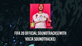 FIFA 20 SOUNDTRACKS OFFICIAL SONG LIST WITH VOLTA SOUNDTRACK 95SONGS [upl. by Alyda]