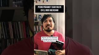 Pedro Páramo y Juan Rulfo en el rock mexicano musica libros literatura datoscuriosos reels [upl. by Enomad863]