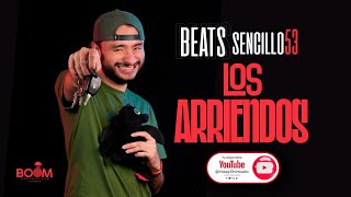 Beats sencillo 53 Los arriendos [upl. by Aneala838]