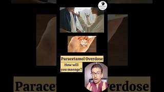 How to manage Paracetamol CrocinDolo overdose internalmedicine toxicity paracetamol [upl. by Burchett]