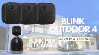 Blink Outdoor 4 amp Pan Tilt Camera Review And Testing [upl. by Anjali34]