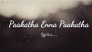 pakkatha enna pakkatha song [upl. by Divine]