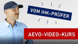 Kompletter AEVOKurs vom IHKPrüfer [upl. by Nahtnanhoj]