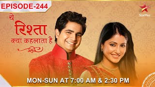 Yeh Rishta Kya Kehlata Hai  Season 1  Episode 244  Naitik ne daanta Akshara ko [upl. by Ailati]