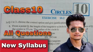 Ex 102 Class 10  Circles  Class 10 NCERT  Ex 102 New Syllabus CBSE Rajmith study [upl. by Edobalo517]