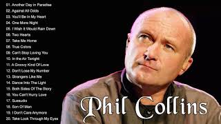 Phil Collins Greatest Hits Full Album  The Best Of Phil Collins [upl. by Aiam709]