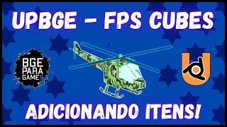 UPBGE FPS CUBES ADICIONANDO ITENS [upl. by Siuoleoj]