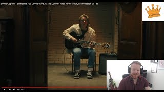 Lewis Capaldi sings Someone You Loved   Vevo  PW Reaction [upl. by Nyrrat]