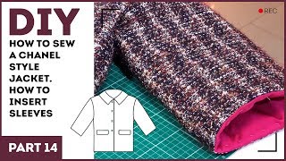 DIY How to sew a Chanel style jacket How to insert sleeves [upl. by Ydorb]