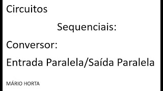 Registrador de Deslocamento  Entrada paralelo Saída paralelo [upl. by Attenod]