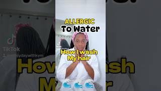 How I was my hair with my allergy to water [upl. by Etnecniv]