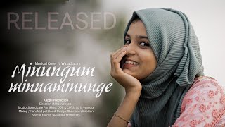 Minungum Minnaminuge  Oppam  wafa salam  cover song [upl. by Ringsmuth660]